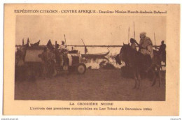 Niger 007, Expédition Citroen, La Croisère Noire, L'arrivée Des Premières Automobiles Au Lac Tchad - Niger