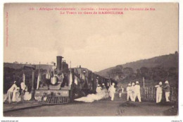 895, Guinée, Inauguration Du Chemin De Fer, Fortier 30, Le Train En Gare De Karoulima - Guinée Française