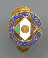 Football Soccer Futbol Calcio - Italy Federation, Vintage Pin Badge Abzeichen, Enamel Buttonhole - Football