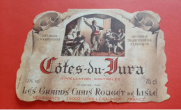 ETIQUETTE NEUVE / COTES DU JURA / METHODE CHAMPENOISE / LES GRANDS CHAIS ROUGET DE LISLE  A LONS - Autres & Non Classés