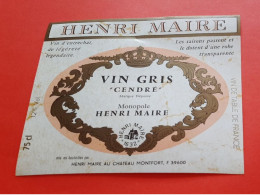 ETIQUETTE NEUVE / VIN GRIS CENDRE / MARQUE DEPOSEE / MONOPOLE HENRI MAIRE - Autres & Non Classés