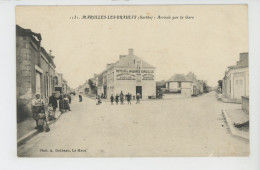 MAROLLES LES BRAULTS - Arrivée Par La Gare - Marolles-les-Braults