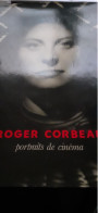 Portraits,de Cinema Roger CORBEAU éditions Du Regard 1982 - Fotografia