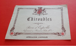 ETIQUETTE ANCIENNE / CHIROUBLES / PIERRE D' ESPOLLE NEGOCIANT A BEAUNE - Beaujolais