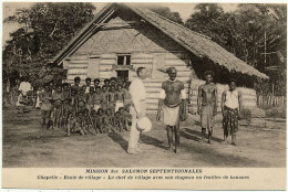 Mission Des SALOMON - Chapelle, Ecole, Chef Du Village - Solomon Islands