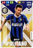 242 Matteo Politano - FC Internazionale Milano - Carte Panini FIFA 365 2020 Adrenalyn XL Trading Cards - Trading Cards