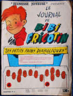 Le Journal De Bibi Fricotin - Bimestriel - N° 6 - Sept. Oct. 1965 . - Bibi Fricotin