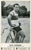 Photo De Emile Carrara Coureur Cycliste Champion De France De Poursuite  1947 Dédicacée - Deportes