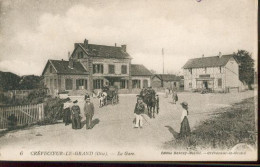 Crevecoeur Le Grand La Gare - Crevecoeur Le Grand