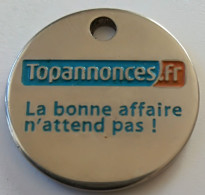 Jeton De Caddie - Topannonces - Petites Annonces Gratuites - La Bonne Affaire N'attend Pas ! - En Métal - (1) - - Trolley Token/Shopping Trolley Chip