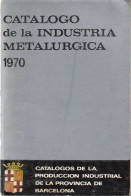 Catálogo De La Industria Metalúrgica 1970 - Pratique