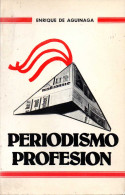 Periodismo Profesión - Enrique De Aguinaga - Practical