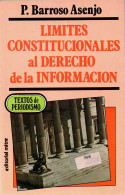 Límites Constitucionales Al Derecho De La Información - P. Barroso Asenjo - Pratique