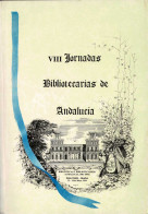 VIII Jornadas Bibliotecarias De Andalucía - AA.VV. - Practical