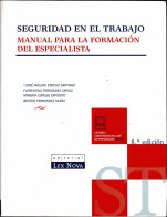 Seguridad En El Trabajo. Manual Para La Formación Del Especialista - AA.VV. - Pratique