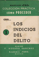 Los Indicios Del Delito - Francisco Aguado Sánchez - Practical