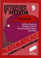 Estimación En Cálculo Y Medida - Isidoro Segovia, Enrique Castro, Encarnación Castro, Luis Rico - Praktisch