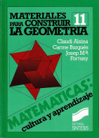 Materiales Para Construir La Geometría - Claudi Alsina, Carme Burgués, Josep Mª Fortuny - Praktisch