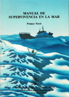 Manual De Supervivencia En La Mar. Primer Nivel - José Carlos Macías, Francisco L. Maqueda, Jesús Real - Pratique