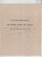 La Franc Maçonnerie Du Grand Orient De France Aux Hommes De Bonne Foi 1934 - Unclassified