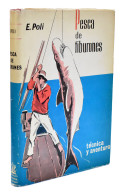 Pesca De Tiburones. Técnica Y Aventura - E. Poli - Pratique