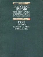La Sociedad Limitada. Cómo Comprender Su Régimen Jurídico - Juan Pérez De Siles Hervias - Other & Unclassified