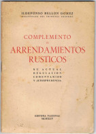 Complemento De Arrendamientos Rústicos - Ildefonso Bellon Gómez - Andere & Zonder Classificatie