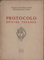 Protocolo Oficial Español - Francisco Monterde Pastor - Sonstige & Ohne Zuordnung