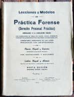 Lecciones Y Modelos De Práctica Forense (Derecho Procesal Práctico). 3 Tomos - Mauro Miguel Y Romero - Sonstige & Ohne Zuordnung
