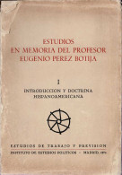 Estudios En Memoria Del Profesor Eugenio Pérez Botija Vol. 1. Introducción Y Doctrina Hispanoamericana - Sonstige & Ohne Zuordnung