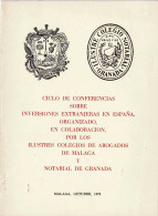 Ciclo De Conferencias Sobre Inversiones Extranjeras En España - Ilustre Colegio De Abogados De Málaga Y Notarial De G - Altri & Non Classificati