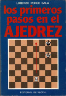 Los Primeros Pasos En El Ajedrez - Lorenzo Ponce Sala - Sonstige & Ohne Zuordnung