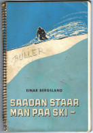 Saadan Staar Man Paa Ski - Einar Bergsland - Otros & Sin Clasificación