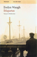 Etiquetas. Viaje Por El Mediterráneo - Evelyn Waugh - Practical