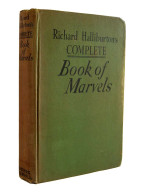 Complete Book Of Marvels - Richard Halliburton - Lifestyle