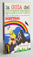 La Guía Del Quintopino. Portugal - Luis Morote - Practical