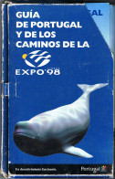 Guia De Portugal Y De Los Caminos De La Expo 98 - Practical