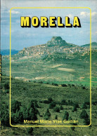 Morella - Manuel María Vías Guitián - Pratique