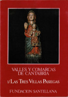 Valles Y Comarcas De Cantabria Vol. 1. Las Tres Villas Pasiegas - Praktisch