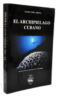 El Archipiélago Cubano - Antonio Núñez Jiménez - Práctico