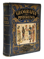 Geografía Pintoresca - Ramón D. Perés Y Juan Mateos De Diego - Práctico