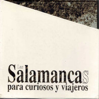 Las Salamancas Para Curiosos Y Viajeros - AA.VV. - Práctico