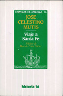 Viaje A Santa Fe - José Celestino Mutis - Practical