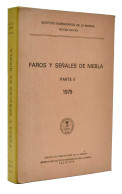 Faros Y Señales De Niebla. Parte II - Instituto Hidrográfico De La Marina - Práctico