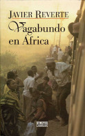 Vagabundo En Africa - Javier Reverte - Practical