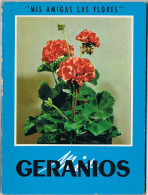 Mis Amigas Las Flores. Mis Geranios - Praktisch