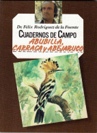 Cuadernos De Campo No. 35. Abubilla, Carraca Y Abejaruco - Félix Rodríguez De La Fuente - Practical