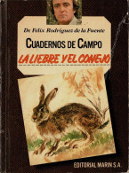 Cuadernos De Campo No. 24. La Liebre Y El Conejo - Félix Rodríguez De La Fuente - Practical