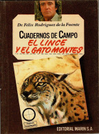 Cuadernos De Campo No. 1. El Lince Y El Gato Montés - Félix Rodríguez De La Fuente - Lifestyle