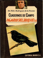 Cuadernos De Campo No. 26. Pájaros Del Bosque (II) - Félix Rodríguez De La Fuente - Praktisch